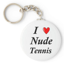 I Love Nude Tennis Keychain