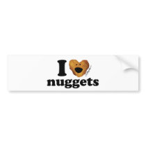 I love nuggets bumper stickers