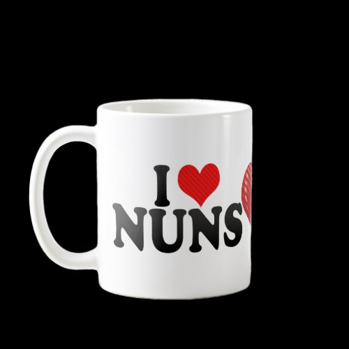 I Love NUNS Mug