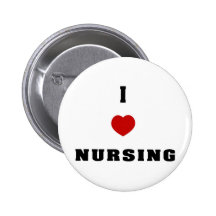 I Love Nursing Buttons