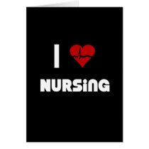 I Love Nursing cards