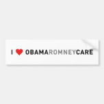 I love Obama (Romney) Care! Bumper Stickers