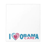 I Love ObamaCare notepads