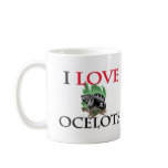 I Love Ocelots Coffee Mug