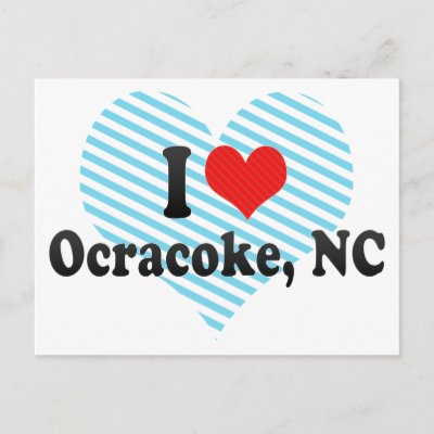I Love Ocracoke, NC Postcards