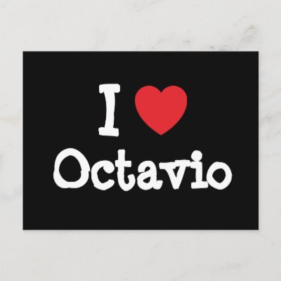 i love octavio