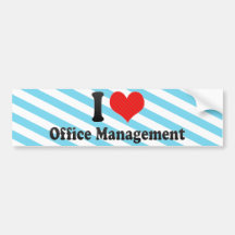 I Love Office Management Bumper Stickers