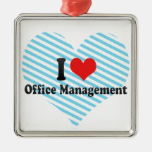 I Love Office Management Ornament