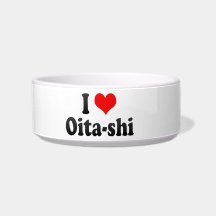 I Love Oita-shi, Japan. Aisuru Oita-Shi, Japan Cat Food Bowl