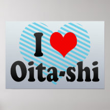 I Love Oita-shi, Japan. Aisuru Oita-Shi, Japan Poster