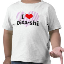I Love Oita-shi, Japan. Aisuru Oita-Shi, Japan Tee Shirt