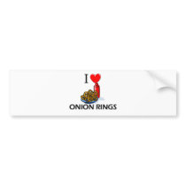 I Love Onion Rings bumper stickers by foodshirts I Love Onion Rings bumper stickers