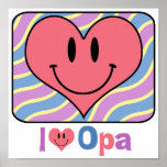 I Love Opa posters