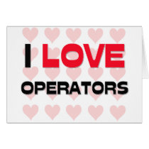 I LOVE OPERATORS cards by professions I LOVE OPERATORS cards
