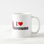 I Love Opossums Coffee Mugs