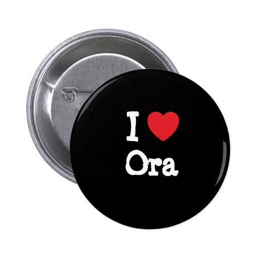 I love Ora heart T-Shirt Pin