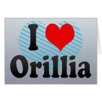 I Love Orillia, Canada. I Love Orillia, Canada Greeting Card