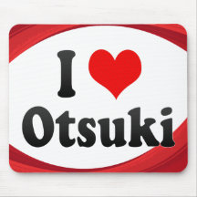 I Love Otsuki, Japan. Aisuru Otsuki, Japan Mouse Pad
