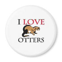 I Love Otters magnets by tshirtshirts I Love Otters magnets