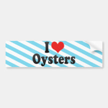 I Love Oysters Bumper Sticker