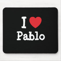 I love Pablo heart custom personalized mousepads by funnycustomtshirts I love Pablo heart custom personalized mousepads