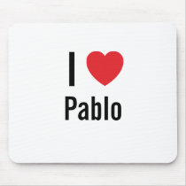 I love Pablo mousepads by funnycustomtshirts I love Pablo mousepads