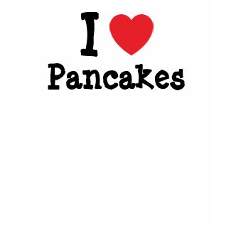 I love Pancakes heart T-Shirt shirt