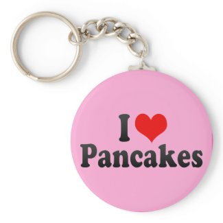 I Love Pancakes keychain