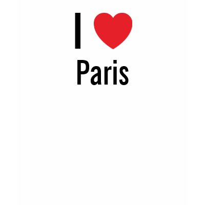 I love Paris Tee Shirt by funnycustomtshirts