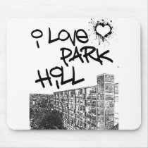I Love Park Hill mousepads by incurablehippie I Love Park Hill mousepads