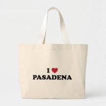 I Love Pasadena California Bag