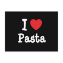 I love Pasta heart T-Shirt postcards