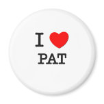 I Love Pat Refrigerator Magnets