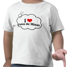 I Love Patos de Minas, Brazil Tees