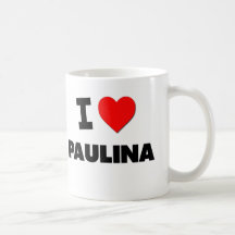 I Love Paulina Coffee Mugs