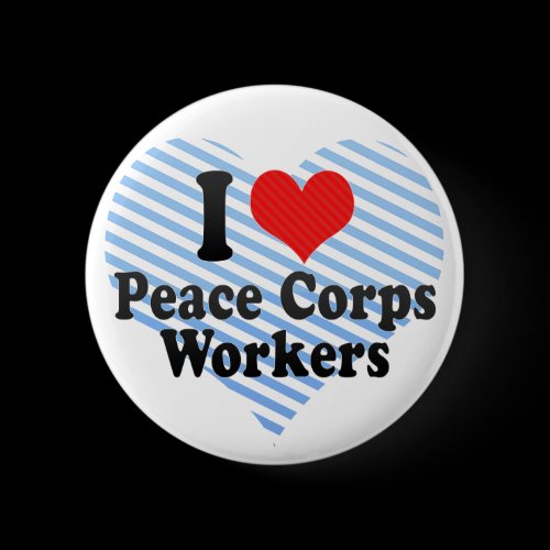 I Love Peace Corps Workers Pins