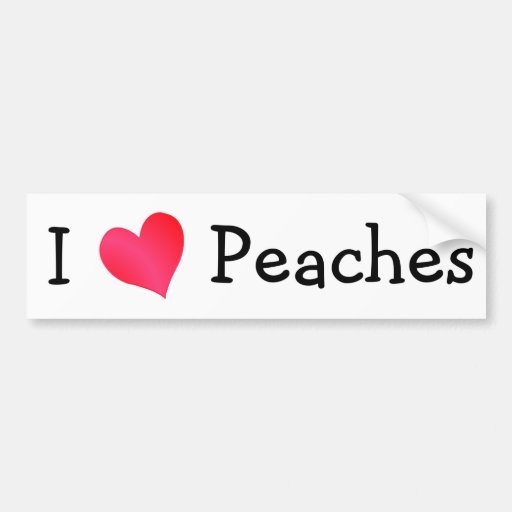 I Love Peaches Car Bumper Sticker Zazzle