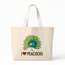 I Love Peacocks Tote Bag