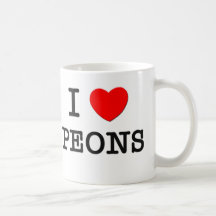 I Love Peons Coffee Mug
