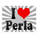 I love Perla postcards
