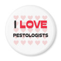 I LOVE PESTOLOGISTS magnets by professions I LOVE PESTOLOGISTS magnets
