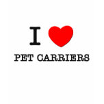 I Love Pet Carriers Tshirts