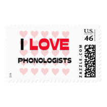 I LOVE PHONOLOGISTS postage