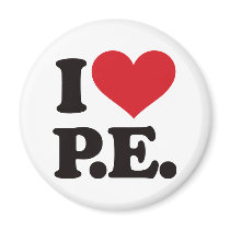 I Love Physical Education! Fridge Magnet