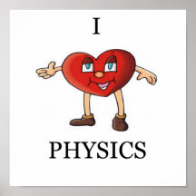 i love physics poster