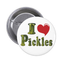 I Love Pickles Pinback Button