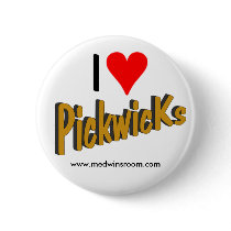 I love Pickwicks badges buttons