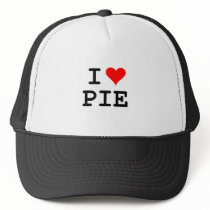 I love pie (black lettering) trucker hats