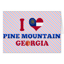 I Love Pine Mountain, Georgia Card