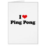 I LOVE PING PONG GREETING CARDS